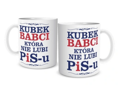 Kubek biały ANTY PIS - BABCI która nie lubi PIS-u