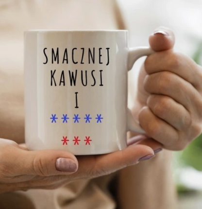 KUBEK BIAŁYZ NADRUKIEM "SMACZNEJ KAWUSI I ***** ***"