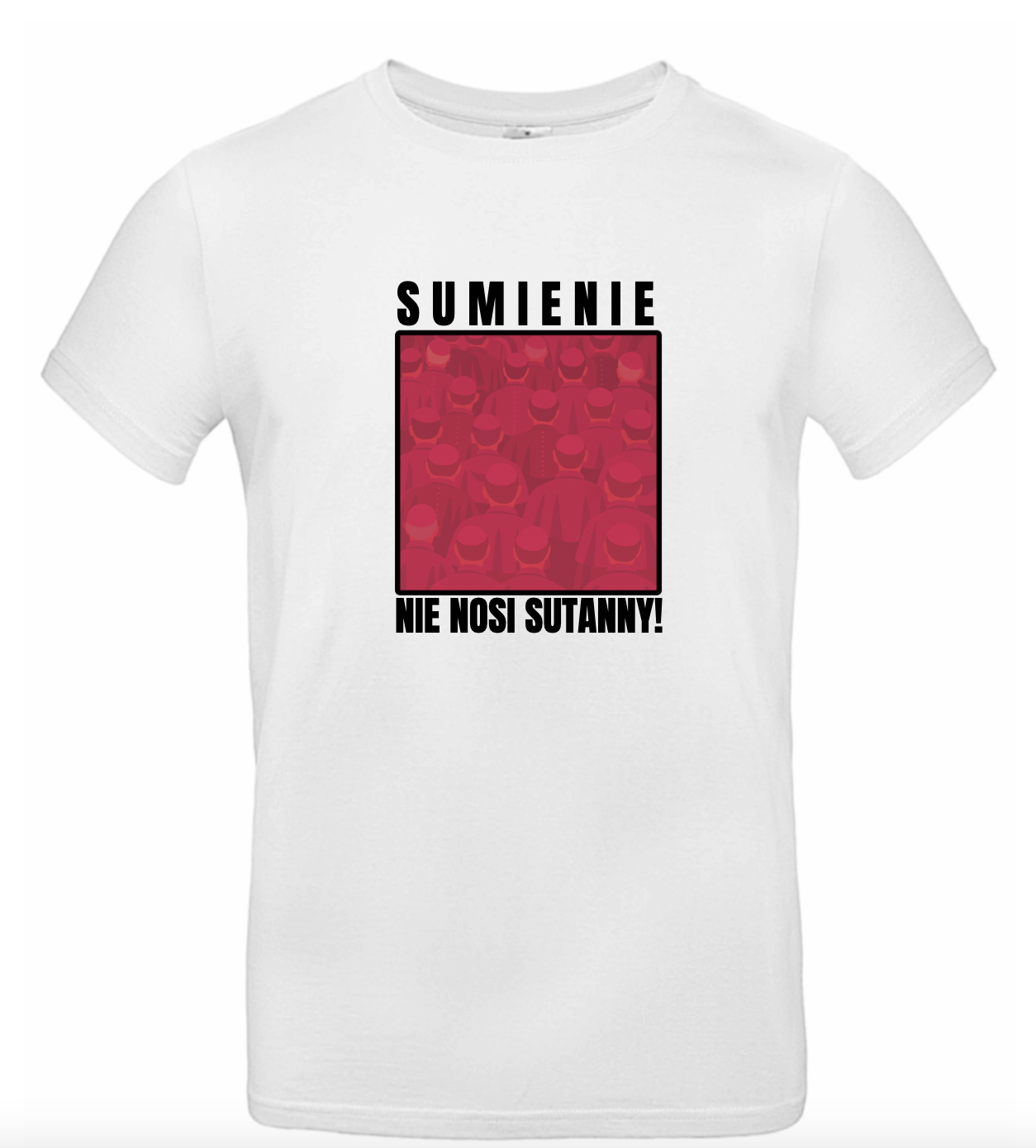 T-shirt / koszulka męska z napisem SUMIENIE NIE NOSI SUTANNY – biała