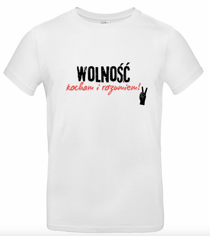 T-shirt / koszulka WOLNOŚĆ KOCHAM I ROZUMIEM męska – biała