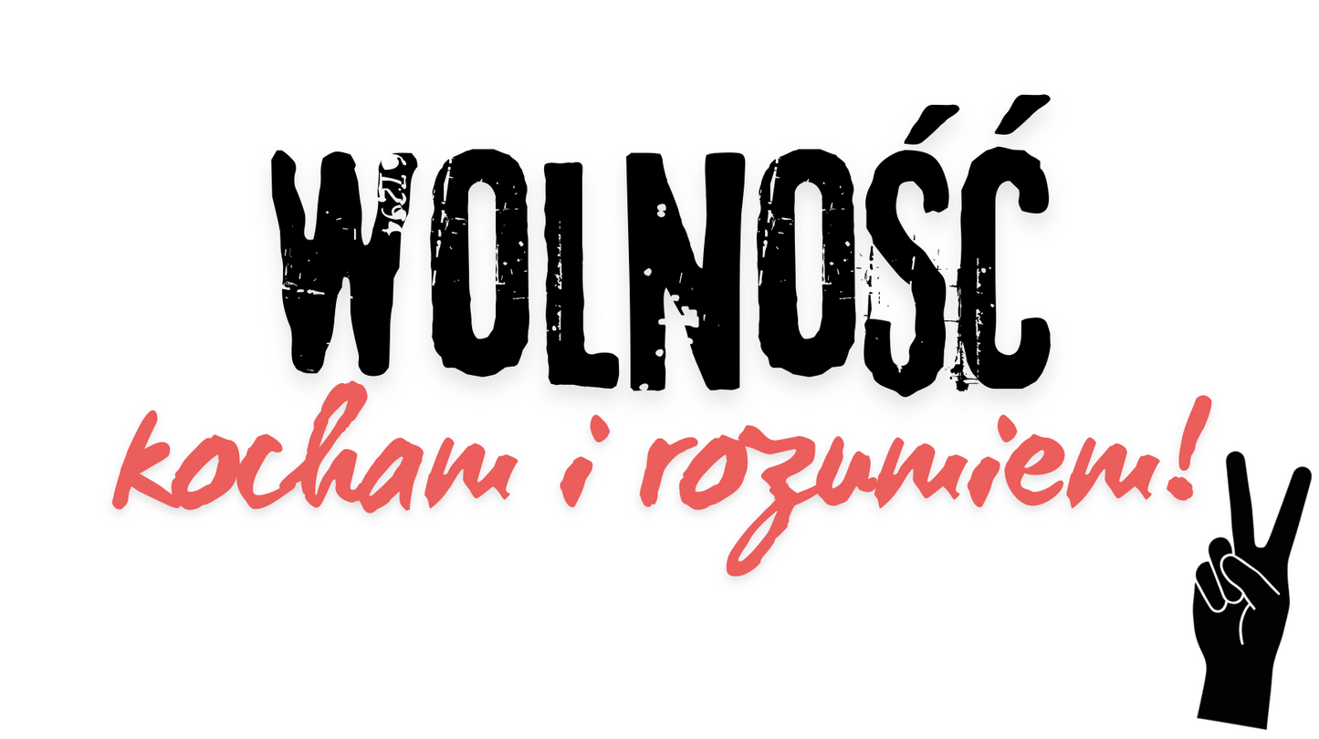 T-shirt / koszulka WOLNOŚĆ KOCHAM I ROZUMIEM męska – biała